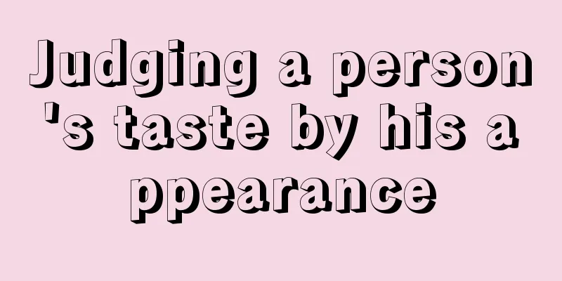 Judging a person's taste by his appearance