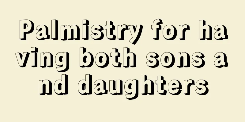 Palmistry for having both sons and daughters