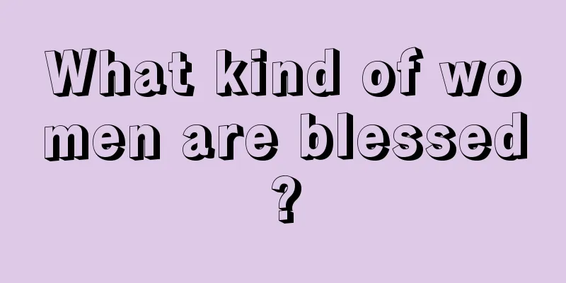 What kind of women are blessed?