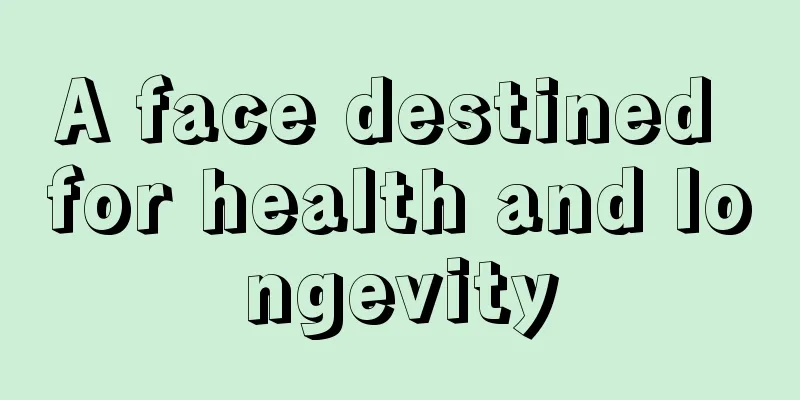 A face destined for health and longevity