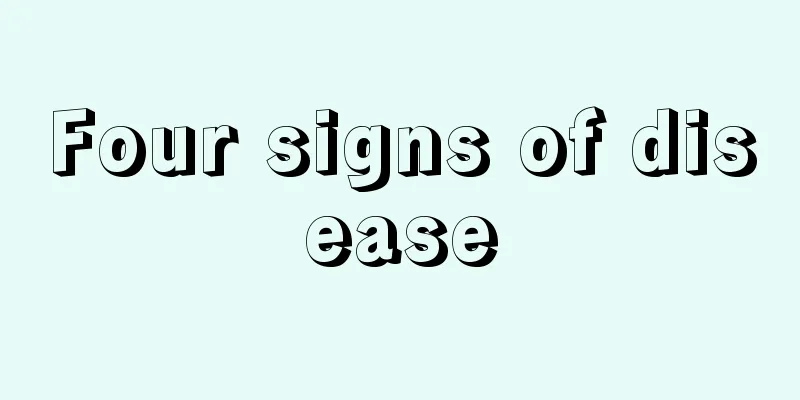 Four signs of disease