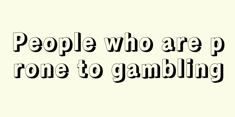 People who are prone to gambling