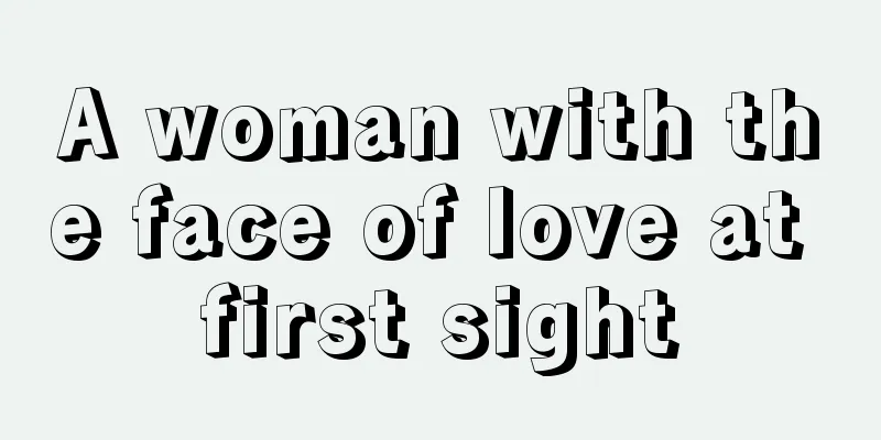 A woman with the face of love at first sight