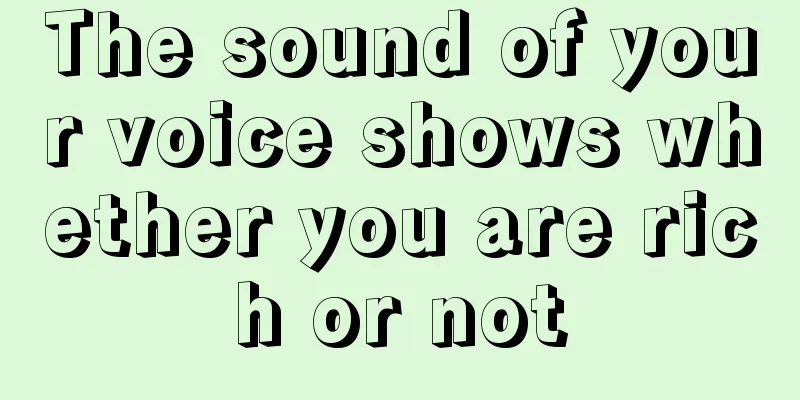 The sound of your voice shows whether you are rich or not
