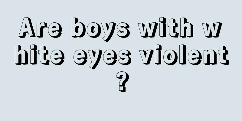 Are boys with white eyes violent?
