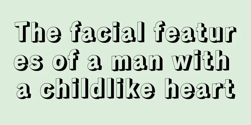 The facial features of a man with a childlike heart