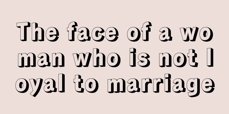 The face of a woman who is not loyal to marriage