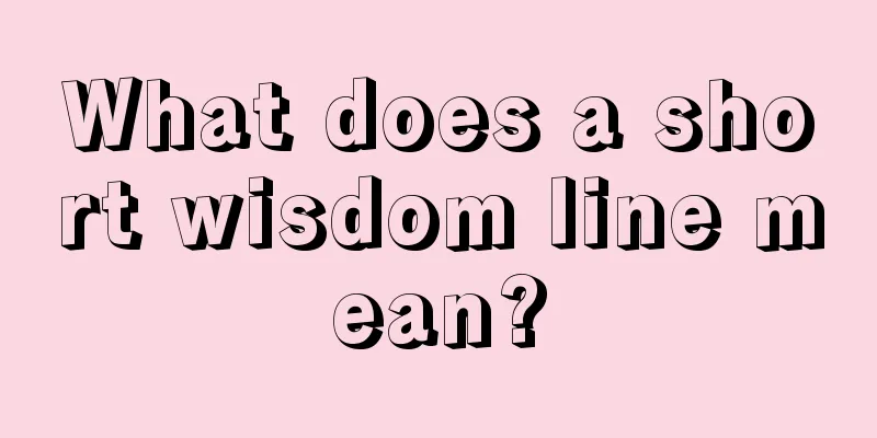 What does a short wisdom line mean?
