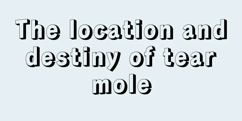The location and destiny of tear mole