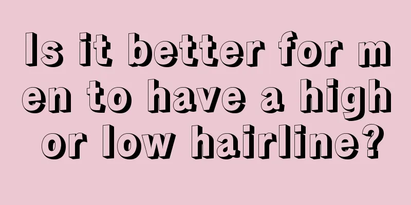 Is it better for men to have a high or low hairline?