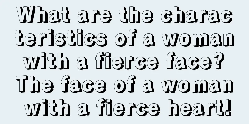 What are the characteristics of a woman with a fierce face? The face of a woman with a fierce heart!