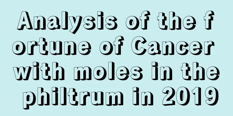 Analysis of the fortune of Cancer with moles in the philtrum in 2019
