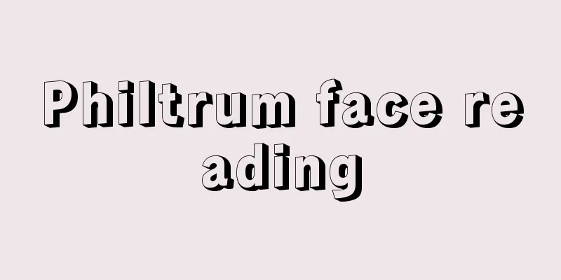 Philtrum face reading