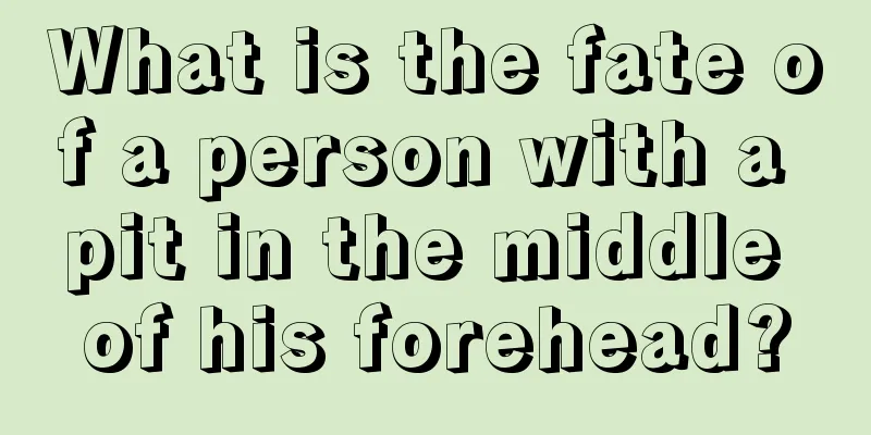 What is the fate of a person with a pit in the middle of his forehead?