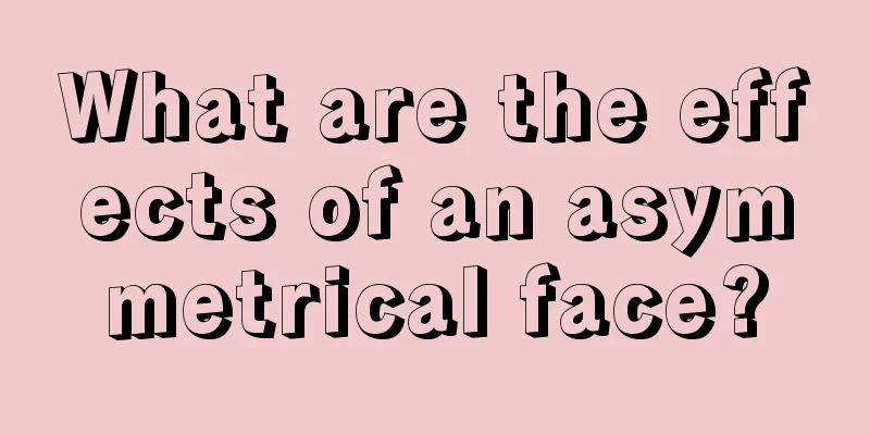 What are the effects of an asymmetrical face?
