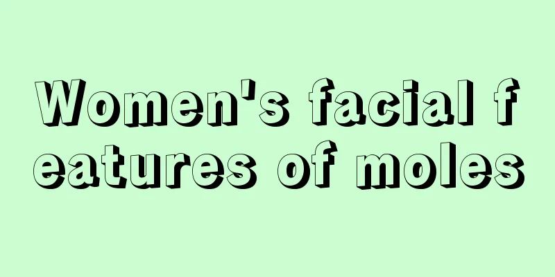 Women's facial features of moles