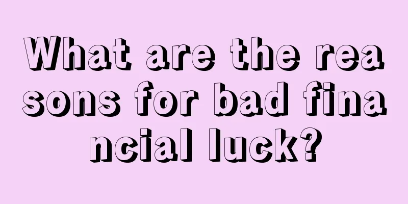 What are the reasons for bad financial luck?