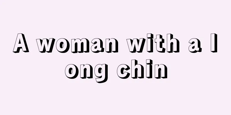 A woman with a long chin