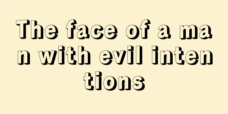 The face of a man with evil intentions