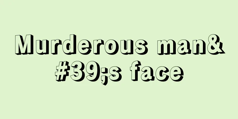 Murderous man's face
