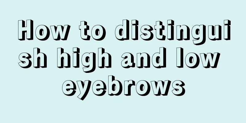 How to distinguish high and low eyebrows