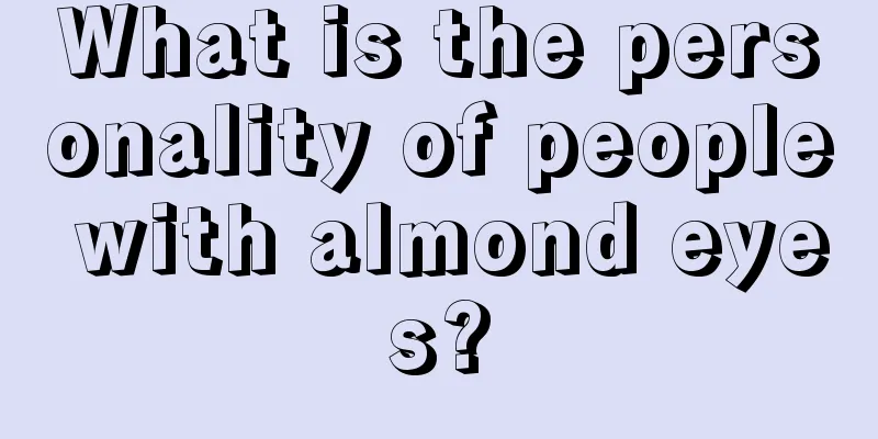 What is the personality of people with almond eyes?