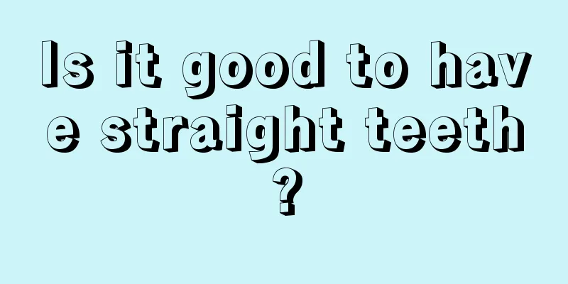 Is it good to have straight teeth?