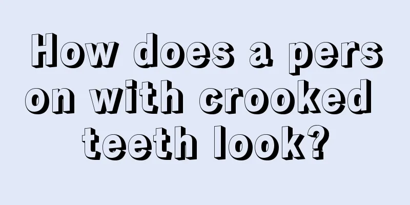 How does a person with crooked teeth look?