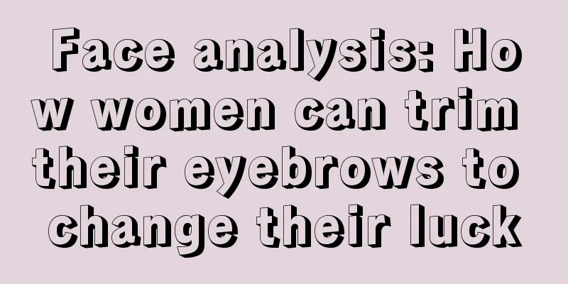 Face analysis: How women can trim their eyebrows to change their luck