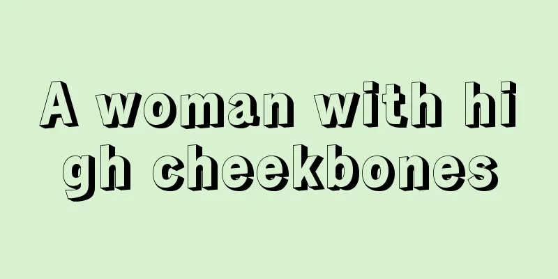A woman with high cheekbones