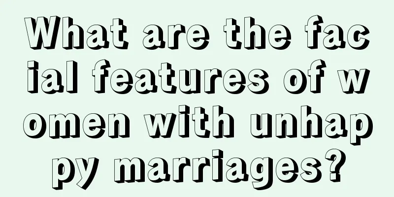 What are the facial features of women with unhappy marriages?