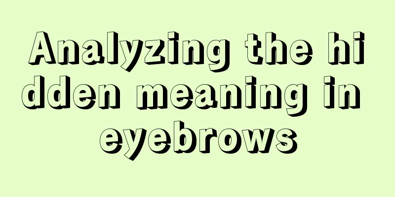 Analyzing the hidden meaning in eyebrows