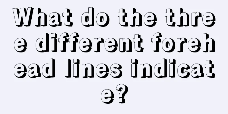 What do the three different forehead lines indicate?