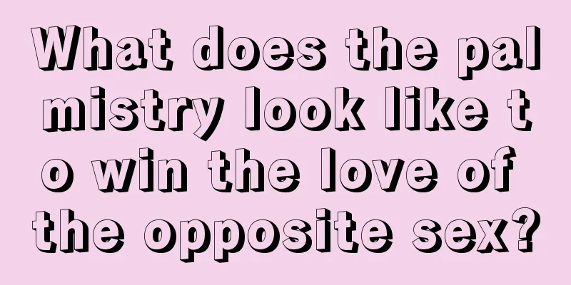 What does the palmistry look like to win the love of the opposite sex?