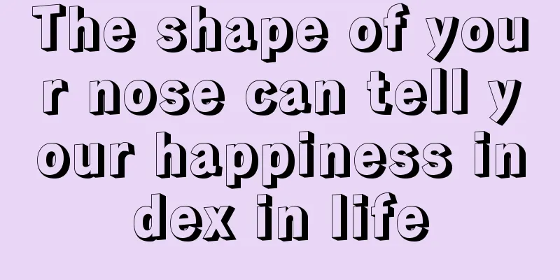 The shape of your nose can tell your happiness index in life