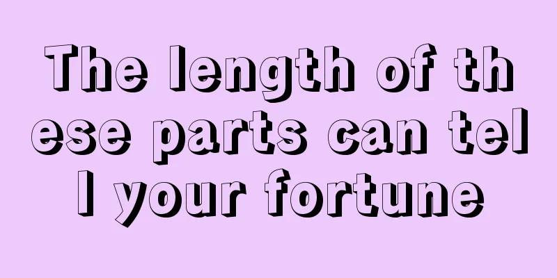The length of these parts can tell your fortune