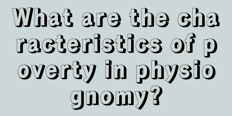 What are the characteristics of poverty in physiognomy?
