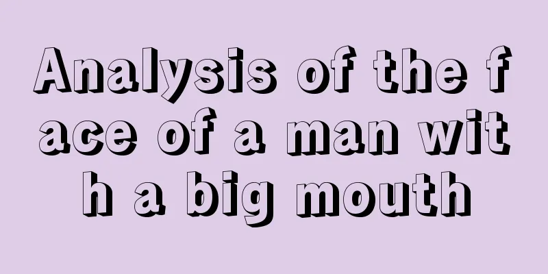 Analysis of the face of a man with a big mouth