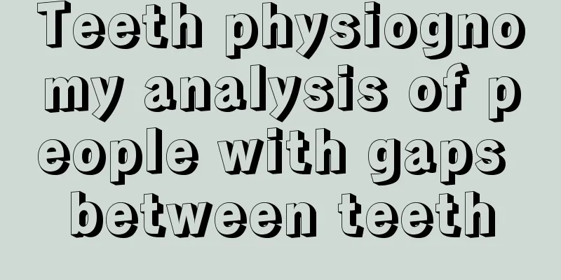 Teeth physiognomy analysis of people with gaps between teeth