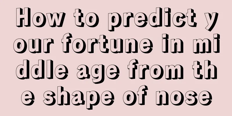How to predict your fortune in middle age from the shape of nose
