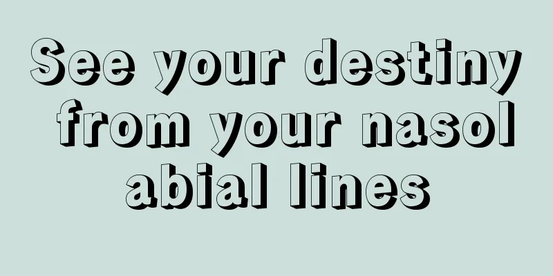 See your destiny from your nasolabial lines