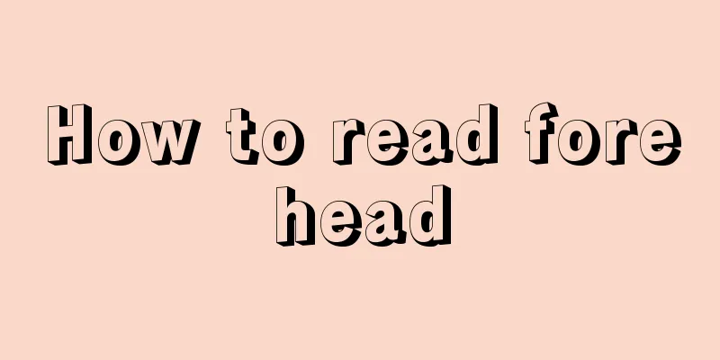 How to read forehead