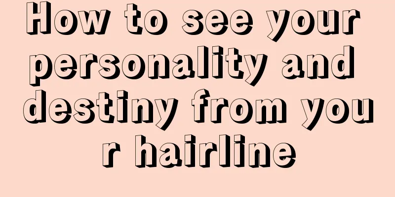 How to see your personality and destiny from your hairline