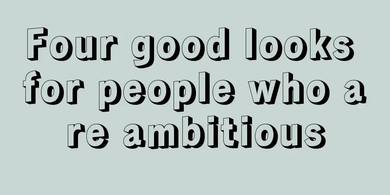 Four good looks for people who are ambitious