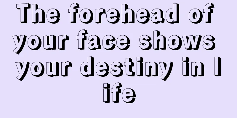 The forehead of your face shows your destiny in life