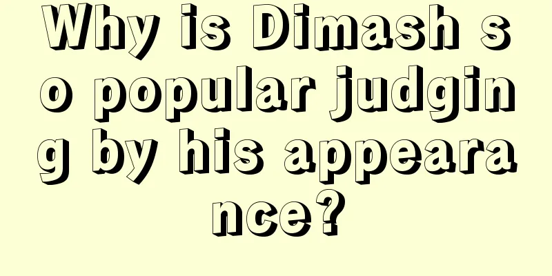 Why is Dimash so popular judging by his appearance?