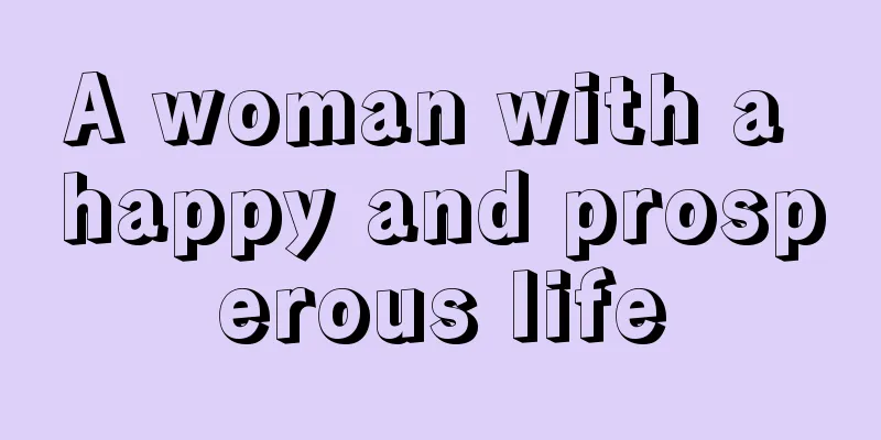 A woman with a happy and prosperous life