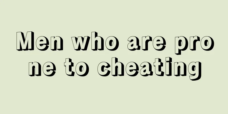 Men who are prone to cheating