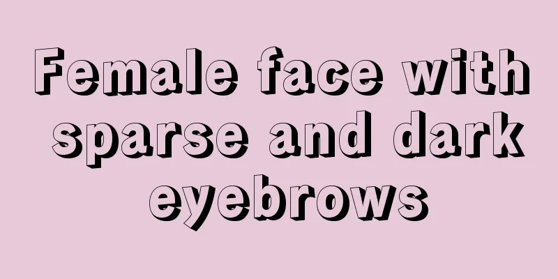 Female face with sparse and dark eyebrows