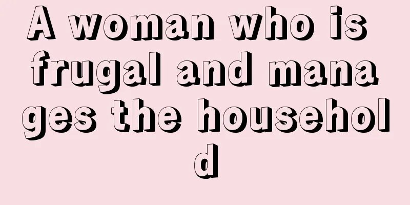 A woman who is frugal and manages the household